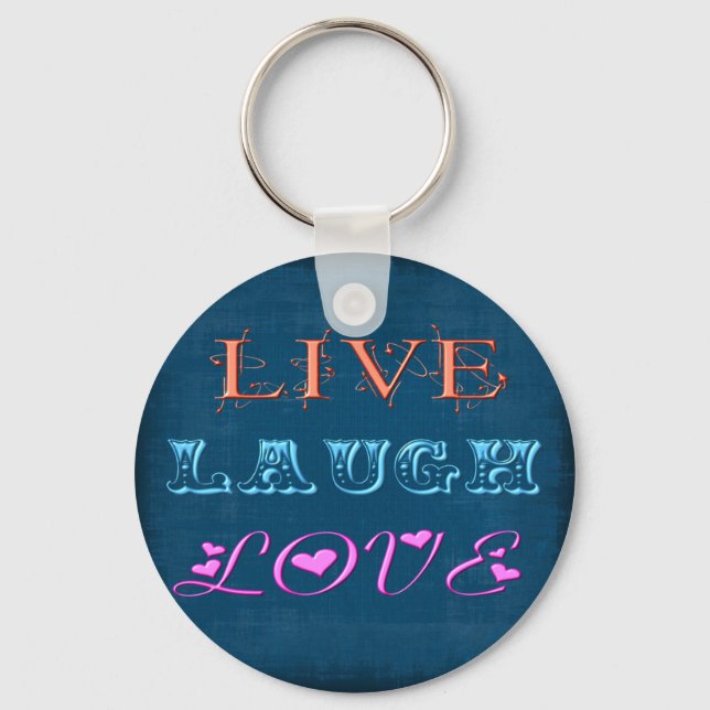 Live Laugh Love Keychain (Front)