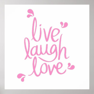 Live Laugh Love Motivational Quote Poster