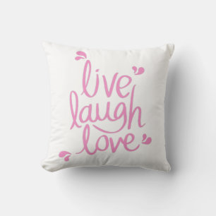 Live Laugh Love Motivational Quote Throw Pillow