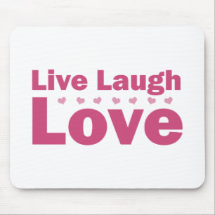 Live Laugh Love Mouse Pad