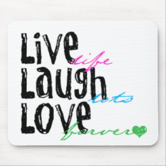 Live Laugh Love Mouse Pad