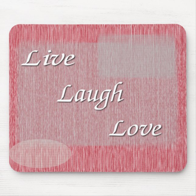 Live Laugh Love Mouse Pad (Front)