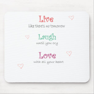 Live Laugh Love Mouse Pad