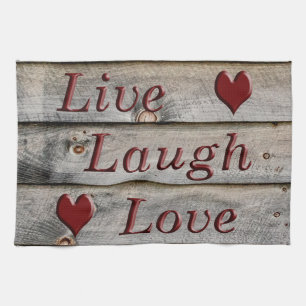 Live Laugh Love on the side of a barn Kitchen Towel