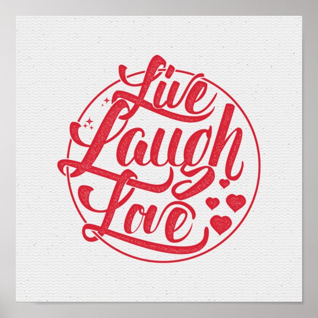 Live Laugh Love Poster (Front)