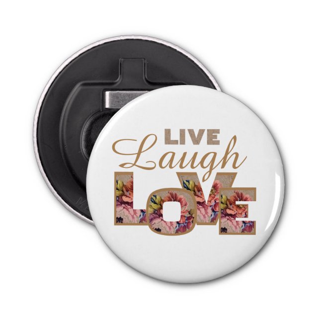 Live, Laugh, Love Rustic Floral Letters Bottle Opener (Front)