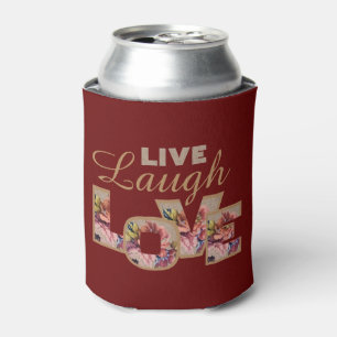 Live, Laugh, Love Rustic Floral on Burgundy Can Cooler