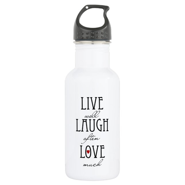 Live laugh love simple text 532 ml water bottle (Front)