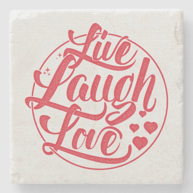 Live Laugh Love Stone Coaster (Front)