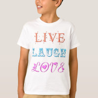 Live, Laugh, Love