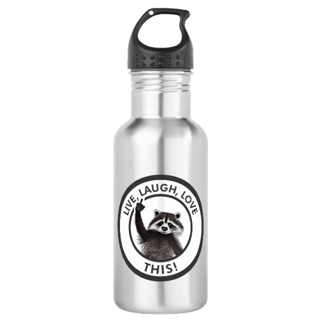 Live Laugh Love This Funny Raccoon 532 Ml Water Bottle (Front)