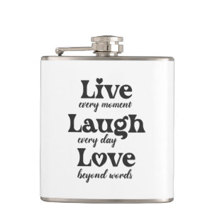 live, laugh, love - three beautiful words hip flask
