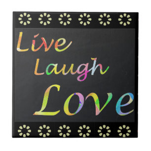 Live Laugh Love Tile