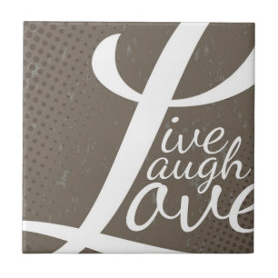 LIVE LAUGH LOVE TILE