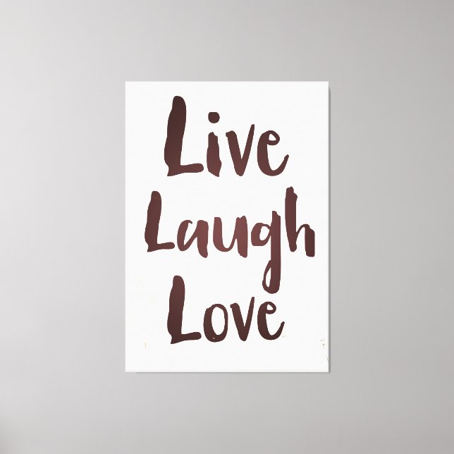 Live Laugh Love vintage inspirational quote Canvas Print (Front)