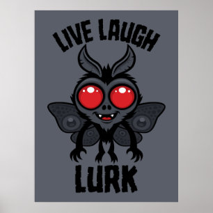 Live Laugh Lurk Kawaii Mothman Cryptid Poster