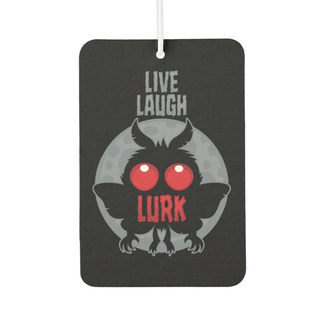 Live Laugh Lurk Mothman Cryptid Air Freshener (Front)