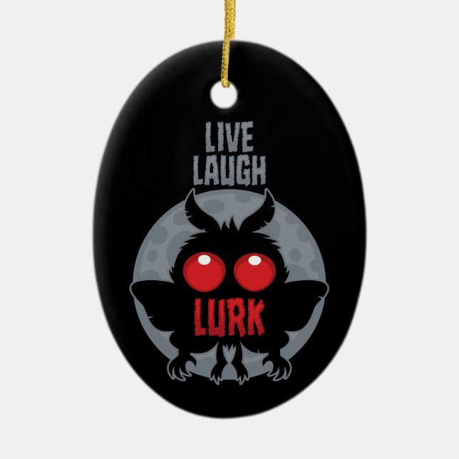 Live Laugh Lurk Mothman Cryptid Ceramic Ornament (Front)