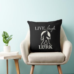 Live, Laugh, Lurk Throw Pillow