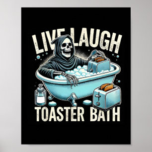 Live Laugh Toaster Th Funny Skeleton Halloween Gra Poster