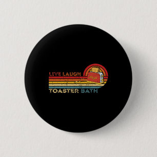 Live Laugh Toaster Th Vintage Skeleton Meme Dark H 2 Inch Round Button