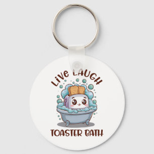 Live Laugh Toaster Th Womens Sarcastic Mental Heal Keychain
