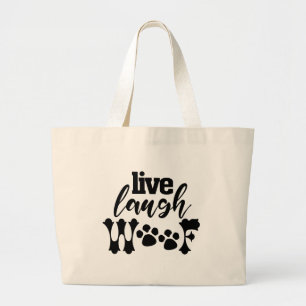 LIVE LAUGH WOOF funny doggy dad pet puppy mom kid Large Tote Bag