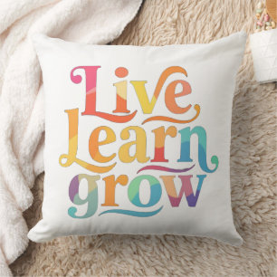 Live Learn Grow Throw Pillow