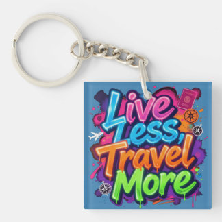 Live Less Travel More Neon Graffiti Travel Quote Keychain