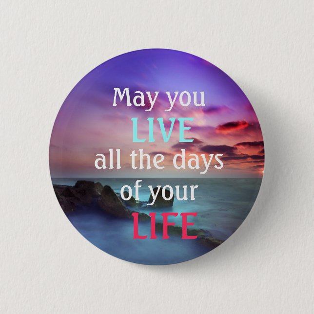 Live Life Button (Front)