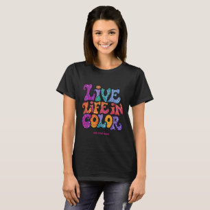 Live Life In Colour Retro 70s Psychedelic Personal T-Shirt