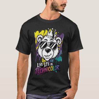 “Live Life in Technicolor – Funky Bear Graffiti  T-Shirt