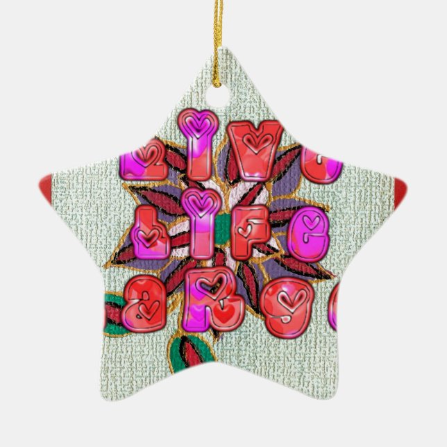 "Live Life Large" Art Print Ceramic Ornament (Front)