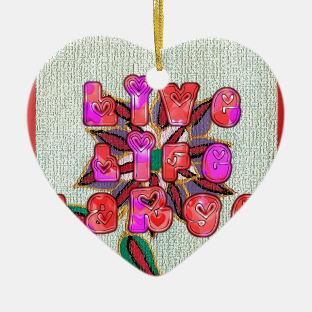 "Live Life Large" Art Print Ceramic Ornament (Front)