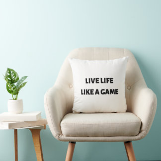 Live life like a game throw pillow