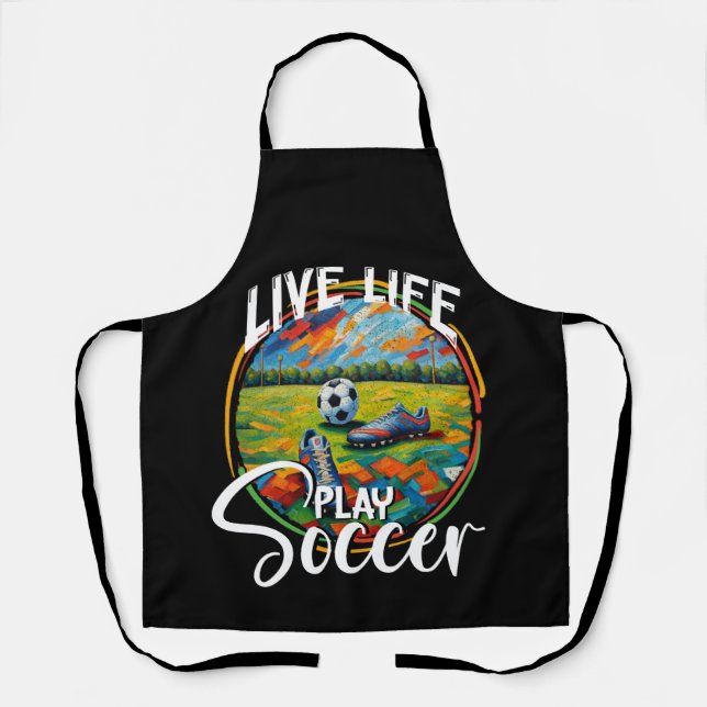 Live Life Play Soccer, Footbal Team Stadium Apron (Front)