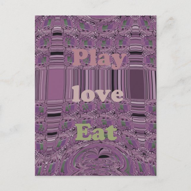 Live Life to the Fullest: Eat, Love, Play Design Postcard (Front)