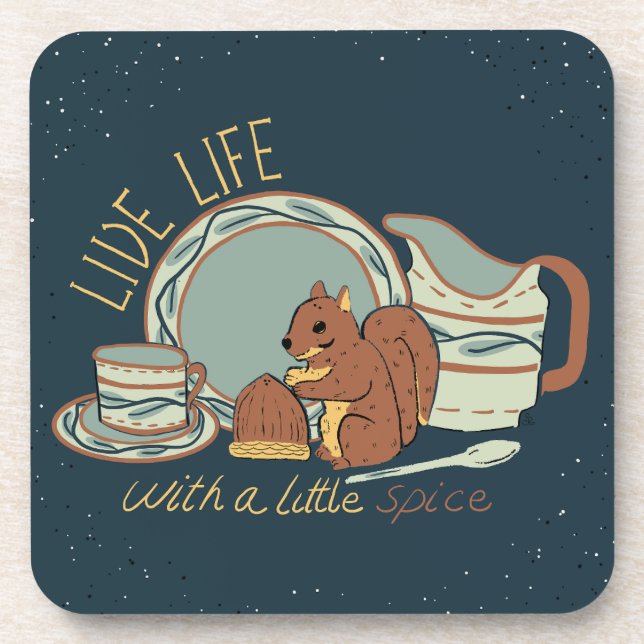 Live Life with Spice Coaster (Front)