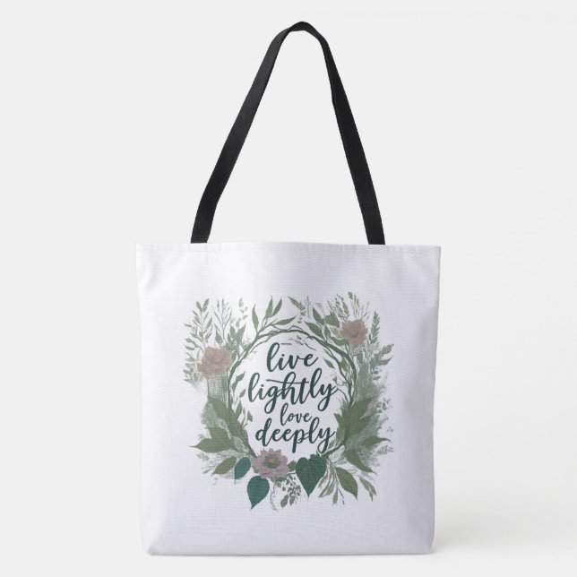 Live Lightly, Love Deeply Shoulder Tote Bag (Front)
