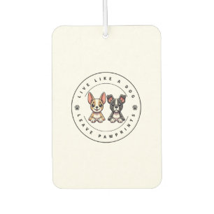 Live Like a Dog Leave Pawprints Air Freshener