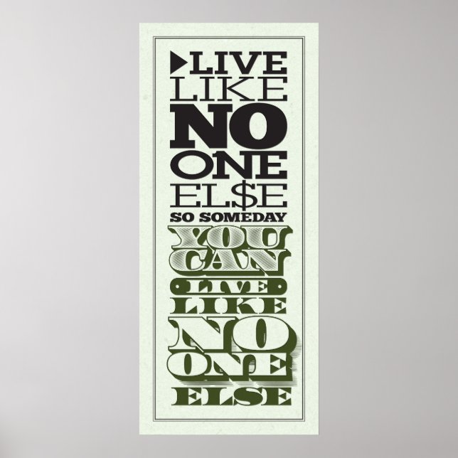 Live Like No One Else Poster (Front)