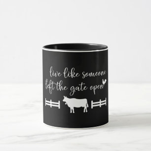 Live Like Someone Left The Gate Open Mug