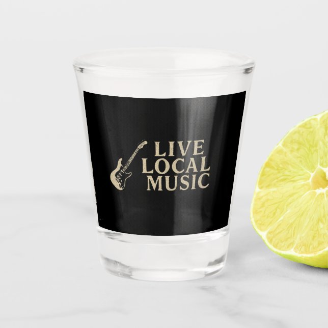 Live Local Music Coozi Shot Glass (Front)