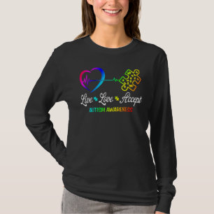 Live Love Accept Autism Awareness 2 T-Shirt