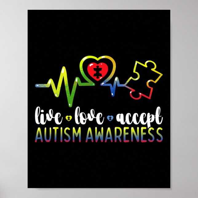 Live Love Accept Autism Awareness  Poster (Front)