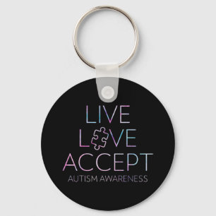 Live, Love, Accept, Autism Awareness T-Shirt41 Keychain