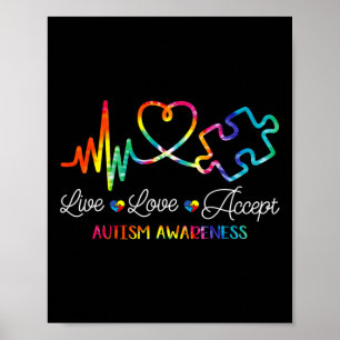 Live Love Accept Autism Awareness Tie Dye Autism M Poster