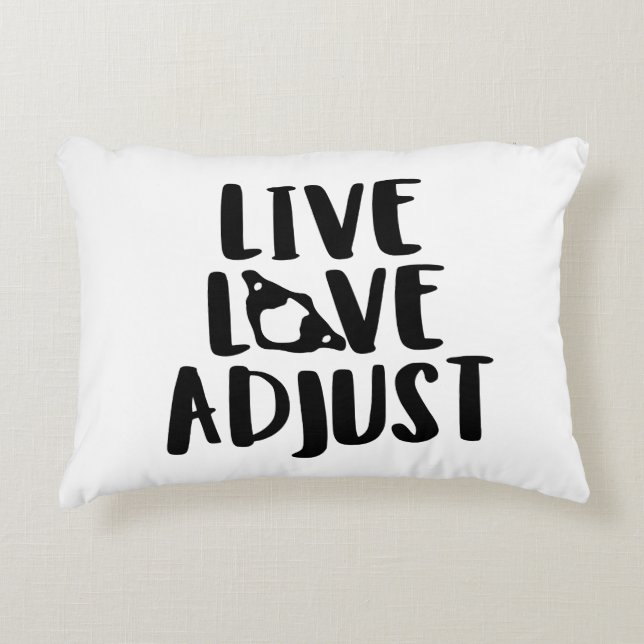 Live Love Adjust, Chiropractic Accent Pillow (Front)
