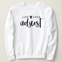 Live Love Adjust Crewneck, Chiropractic, Chiro 