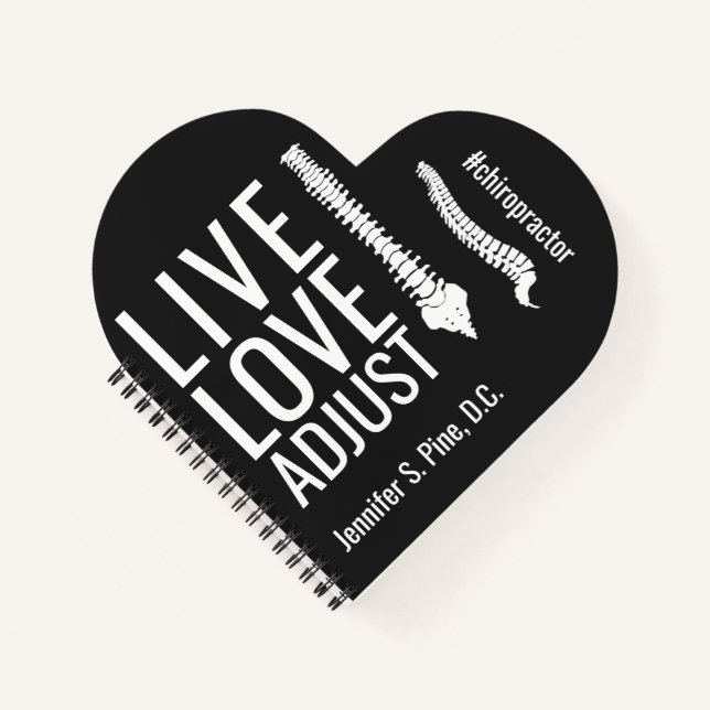 Live Love Adjust Spine Chiropractor Personalized Notebook (Front)